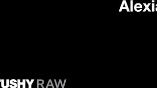TUSHYRAW - Alexia szűk seggbe megrakva
